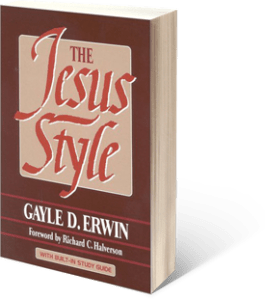 The Jesus Style by Gayle Erwin